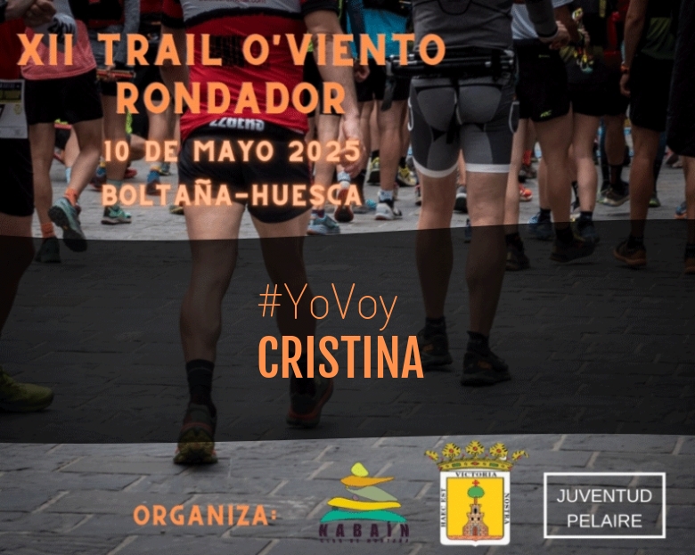 #YoVoy - CRISTINA (XII TRAIL O VIENTO RONDADOR 2025)