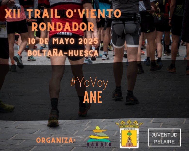#YoVoy - ANE (XII TRAIL O VIENTO RONDADOR 2025)