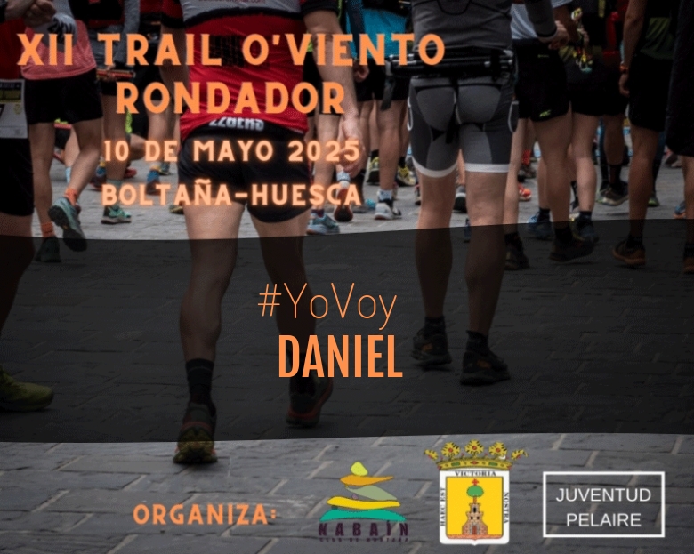 #YoVoy - DANIEL (XII TRAIL O VIENTO RONDADOR 2025)