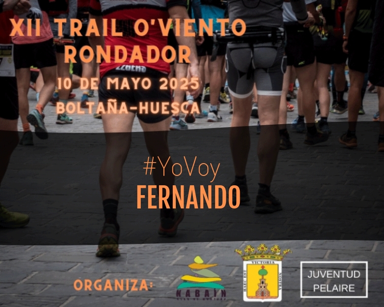 #YoVoy - FERNANDO (XII TRAIL O VIENTO RONDADOR 2025)